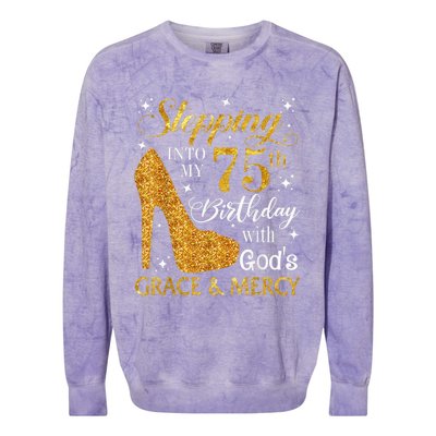 Stepping into my 75th birthday with God's grace & Mercy Tee Colorblast Crewneck Sweatshirt