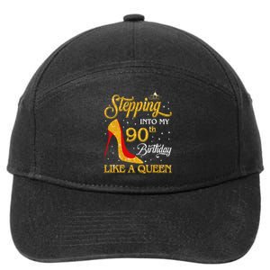 Stepping Into My 90th Birthday Like A Queen Bday Gift  7-Panel Snapback Hat