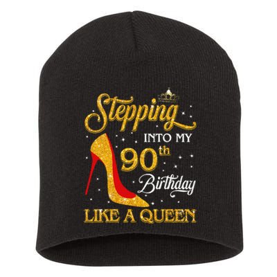 Stepping Into My 90th Birthday Like A Queen Bday Gift  Short Acrylic Beanie