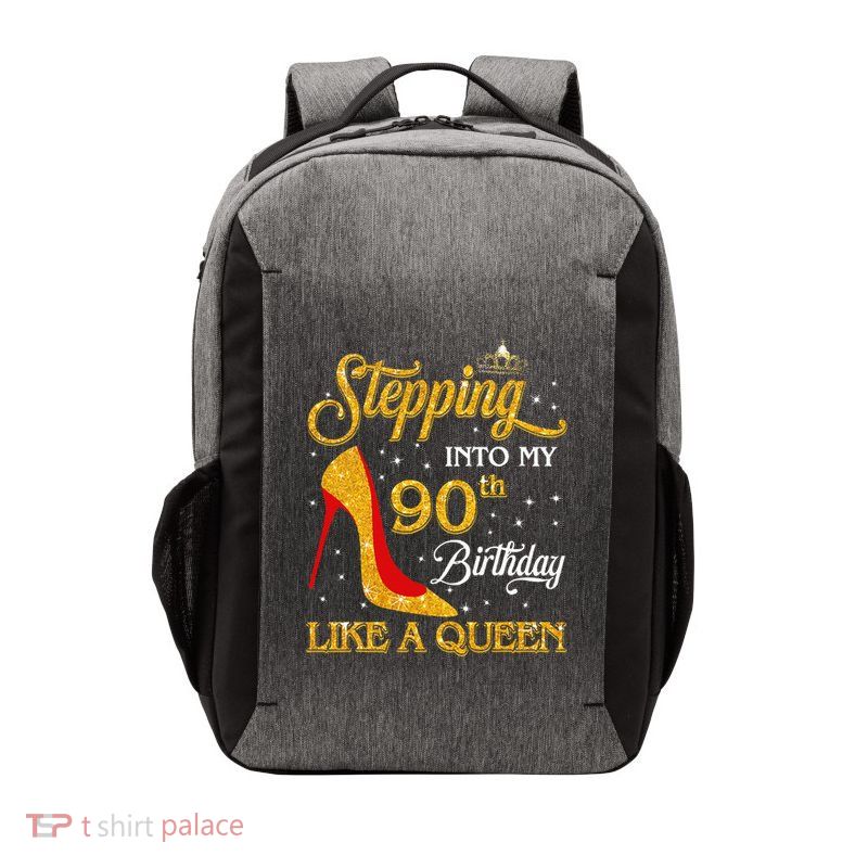 Stepping Into My 90th Birthday Like A Queen Bday Gift  Vector Backpack