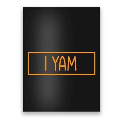 ShE Is My Sweet Potato I Yam Thanksgiving Matching Couples Poster