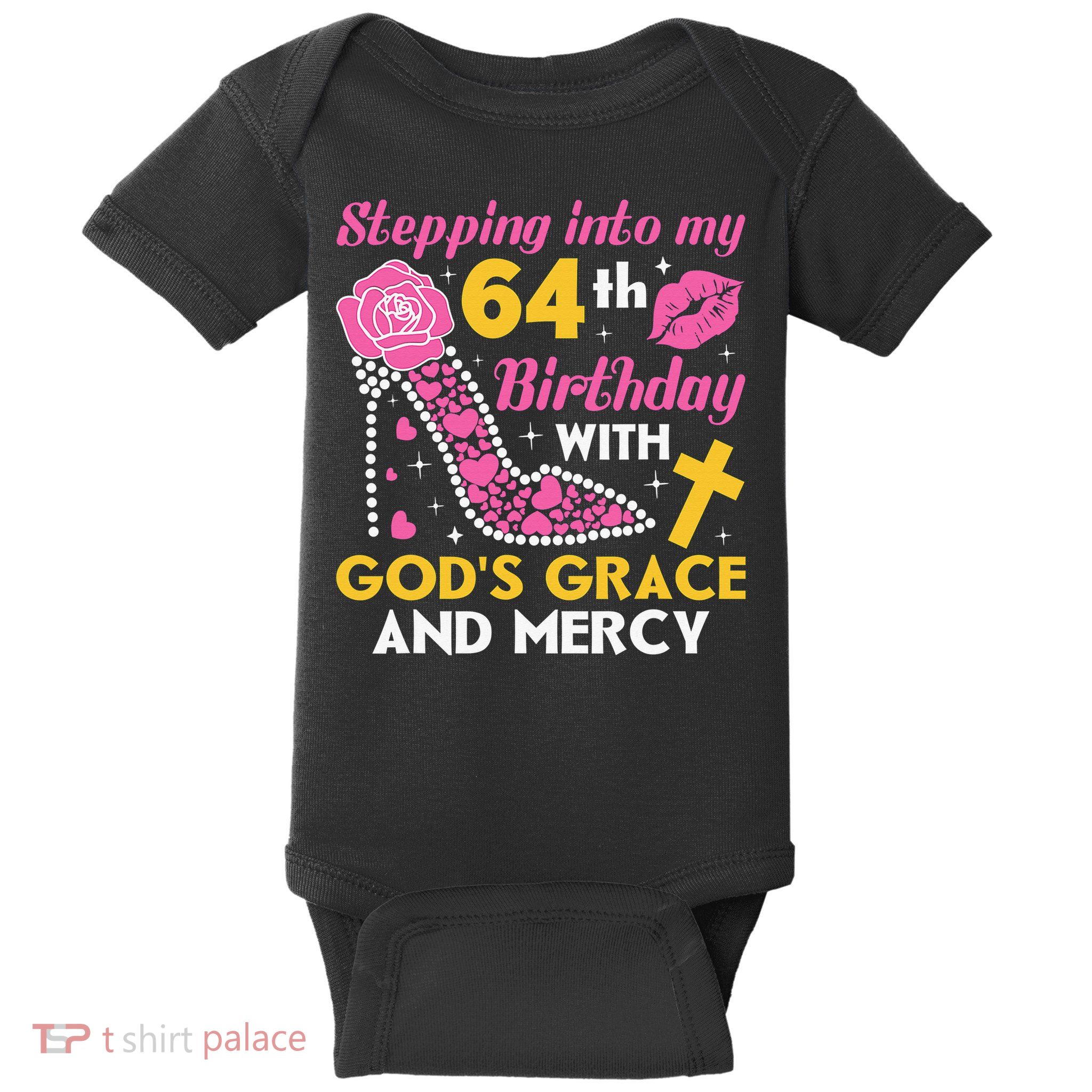 Stepping Into My 64th Birthday With God's Graces Mercy Baby Bodysuit