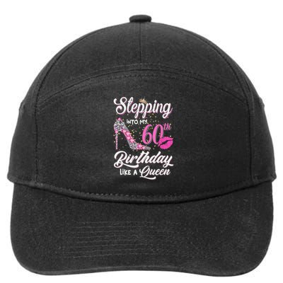 Stepping Into My 60th Birthday Like A Queen 7-Panel Snapback Hat