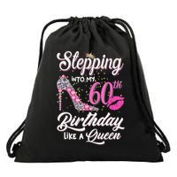 Stepping Into My 60th Birthday Like A Queen Drawstring Bag