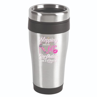 Stepping Into My 60th Birthday Like A Queen 16oz Travel Tumbler