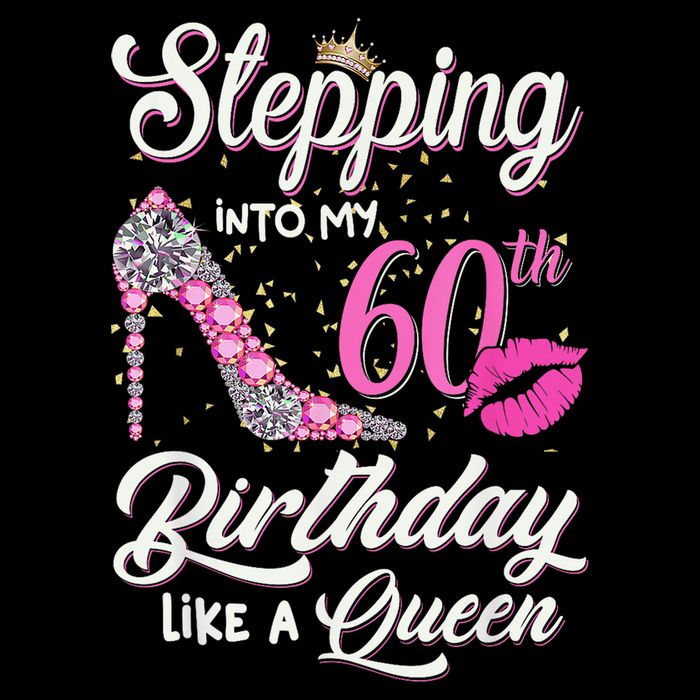 Stepping Into My 60th Birthday Like A Queen Cropped Pullover Crew