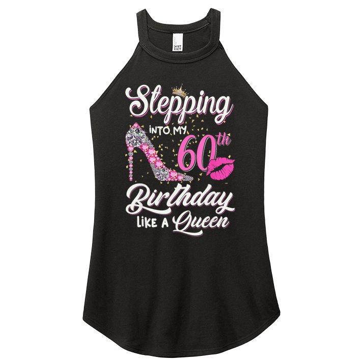 Stepping Into My 60th Birthday Like A Queen Women's Perfect Tri Rocker Tank