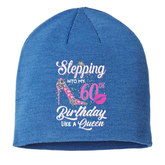 Stepping Into My 60th Birthday Like A Queen Sustainable Beanie