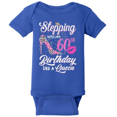 Stepping Into My 60th Birthday Like A Queen Baby Bodysuit