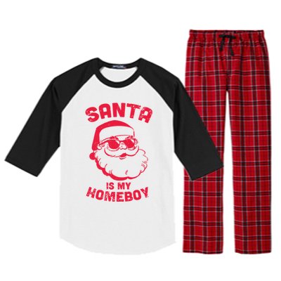 Santa Is My Homeboy Christmas Raglan Sleeve Pajama Set