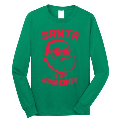 Santa Is My Homeboy Christmas Long Sleeve Shirt