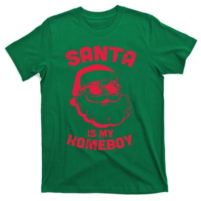 Santa Is My Homeboy Christmas T-Shirt