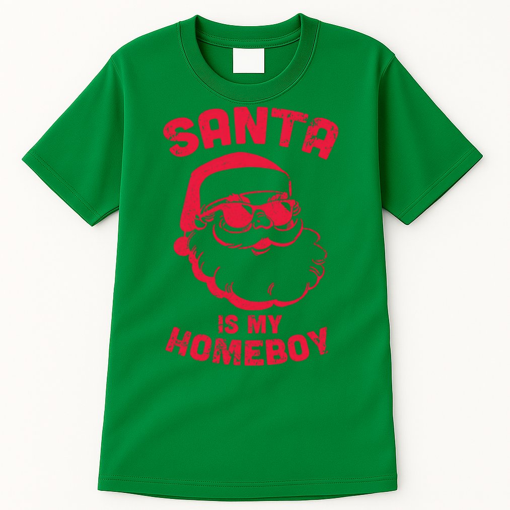 Santa Is My Homeboy Christmas Tall T-Shirt