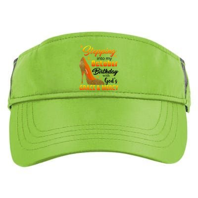 Stepping Into My October Birthday With God's Grace And Mercy Adult Drive Performance Visor