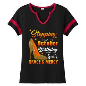 Stepping Into My October Birthday With God's Grace And Mercy Ladies Halftime Notch Neck Tee