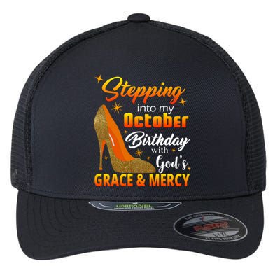 Stepping Into My October Birthday With God's Grace And Mercy Flexfit Unipanel Trucker Cap