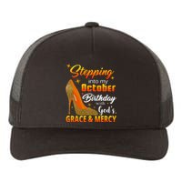 Stepping Into My October Birthday With God's Grace And Mercy Yupoong Adult 5-Panel Trucker Hat