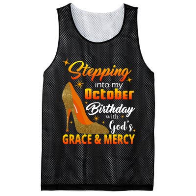 Stepping Into My October Birthday With God's Grace And Mercy Mesh Reversible Basketball Jersey Tank