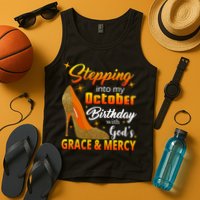 Stepping Into My October Birthday With God's Grace And Mercy Tank Top