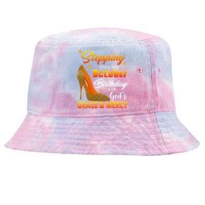 Stepping Into My October Birthday With God's Grace And Mercy Tie-Dyed Bucket Hat