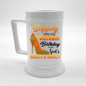 Stepping Into My October Birthday With God's Grace And Mercy Beer Stein