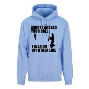 Sorry I Missed Your Call I Was On My Other Line Unisex Surf Hoodie