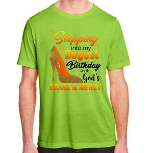 Stepping Into My August Birthday With God's Grace And Mercy Adult ChromaSoft Performance T-Shirt