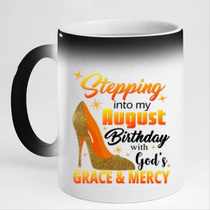 Stepping Into My August Birthday With God's Grace And Mercy 11oz Black Color Changing Mug