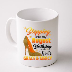 Stepping Into My August Birthday With God's Grace And Mercy Coffee Mug