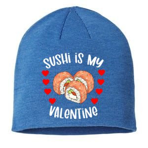 Sushi Is My Valentine Funny Valentines Day Sushi Lover Funny Gift Sustainable Beanie