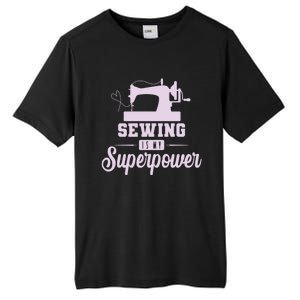 Sewing Is My Superpower Gift Tall Fusion ChromaSoft Performance T-Shirt