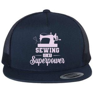 Sewing Is My Superpower Gift Flat Bill Trucker Hat