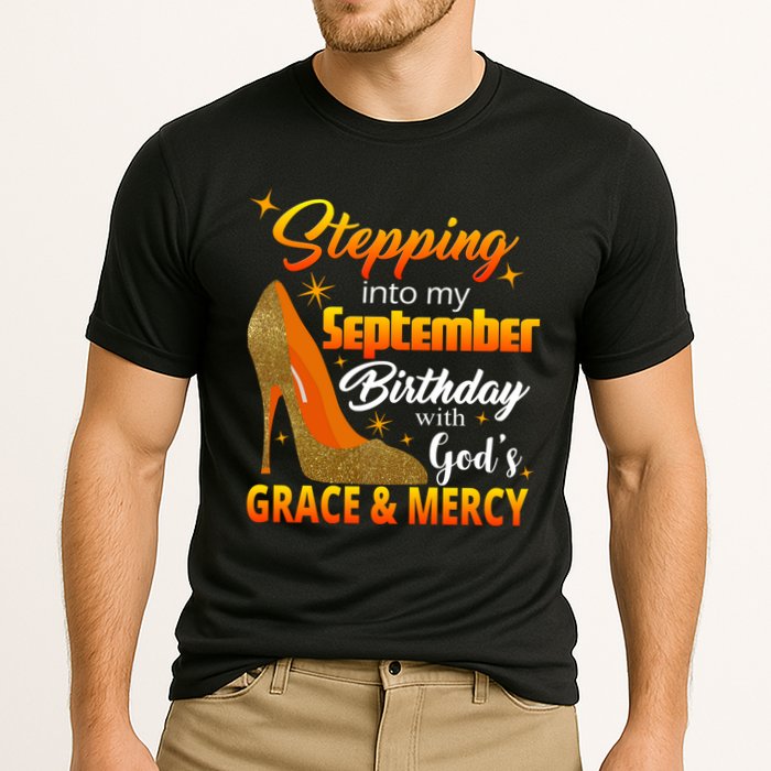 Stepping Into My September Birthday With God's Grace And Mercy Cooling Performance Crew T-Shirt