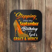 Stepping Into My September Birthday With God's Grace And Mercy Coaster