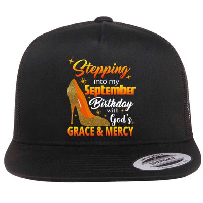 Stepping Into My September Birthday With God's Grace And Mercy Flatbill Hat