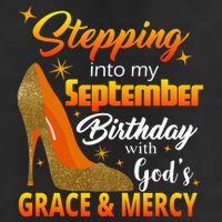 Stepping Into My September Birthday With God's Grace And Mercy Trucker Hat