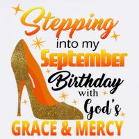 Stepping Into My September Birthday With God's Grace And Mercy Garment-Dyed Sweatshirt