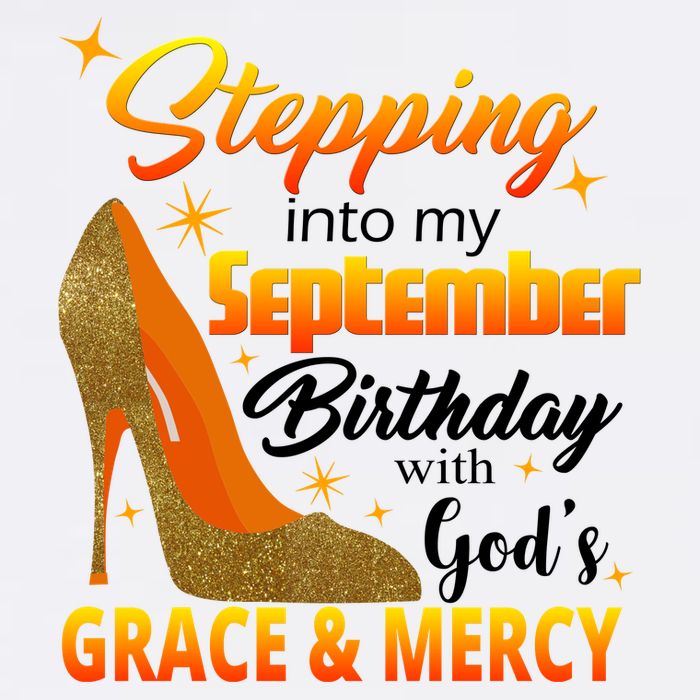 Stepping Into My September Birthday With God's Grace And Mercy Garment-Dyed Sweatshirt
