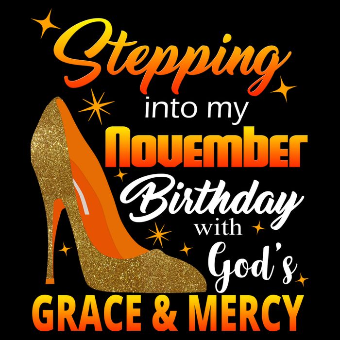 Stepping Into My November Birthday With God's Grace And Mercy Toddler T-Shirt