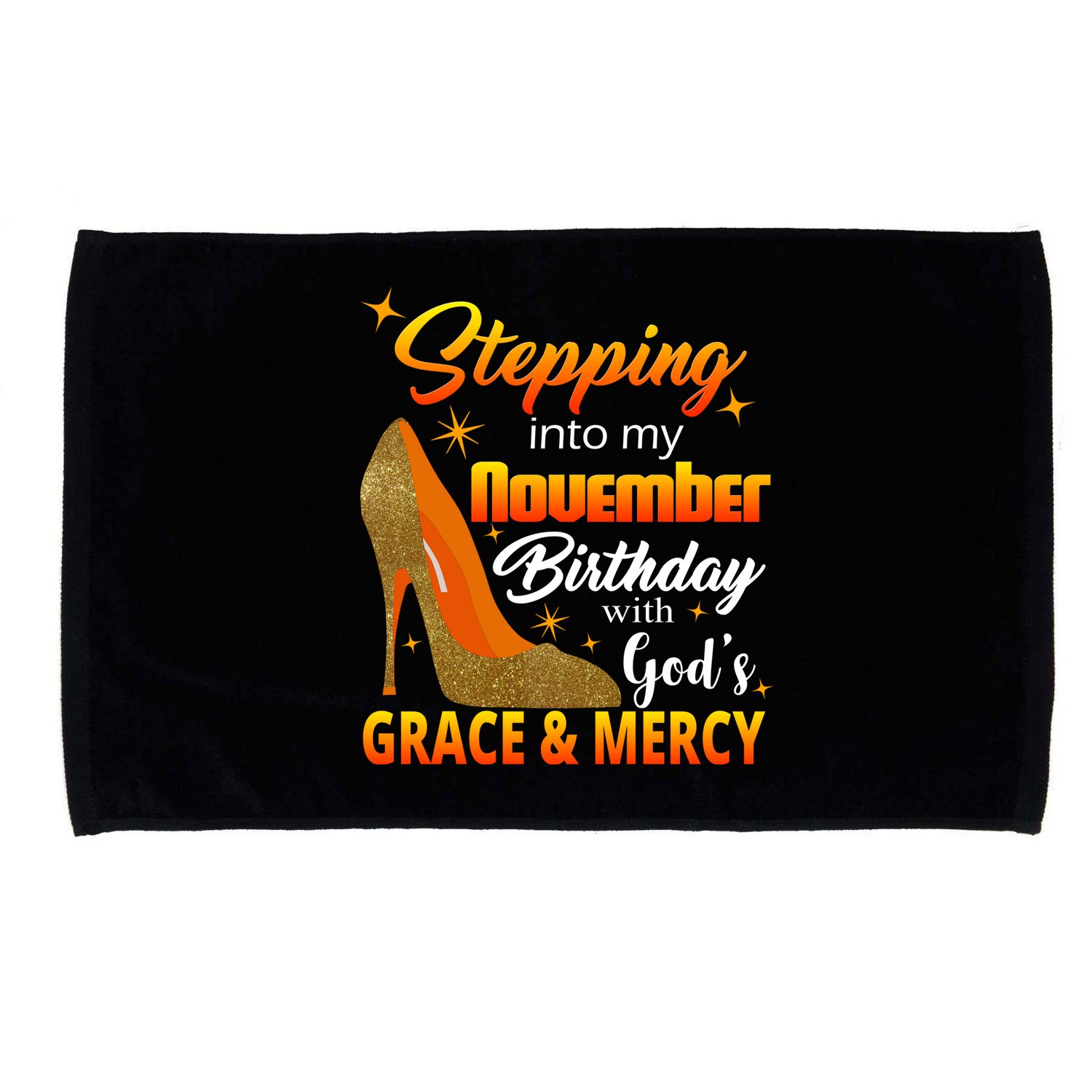 Stepping Into My November Birthday With God's Grace And Mercy Microfiber Hand Towel