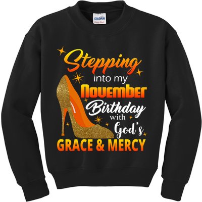 Stepping Into My November Birthday With God's Grace And Mercy Kids Sweatshirt