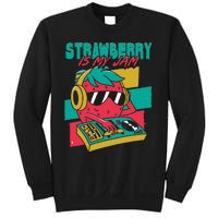 Strawberry Is My Jam Sweatshirt