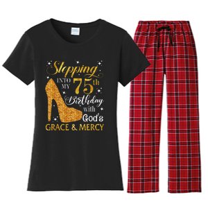 Stepping into my 75th birthday with God's grace & Mercy Tee Women's Flannel Pajama Set