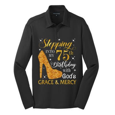 Stepping into my 75th birthday with God's grace & Mercy Tee Silk Touch Performance Long Sleeve Polo