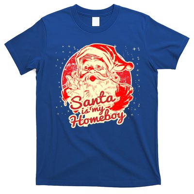 Santa Is My Homeboy Retro Vintage Santa Claus Gift T-Shirt