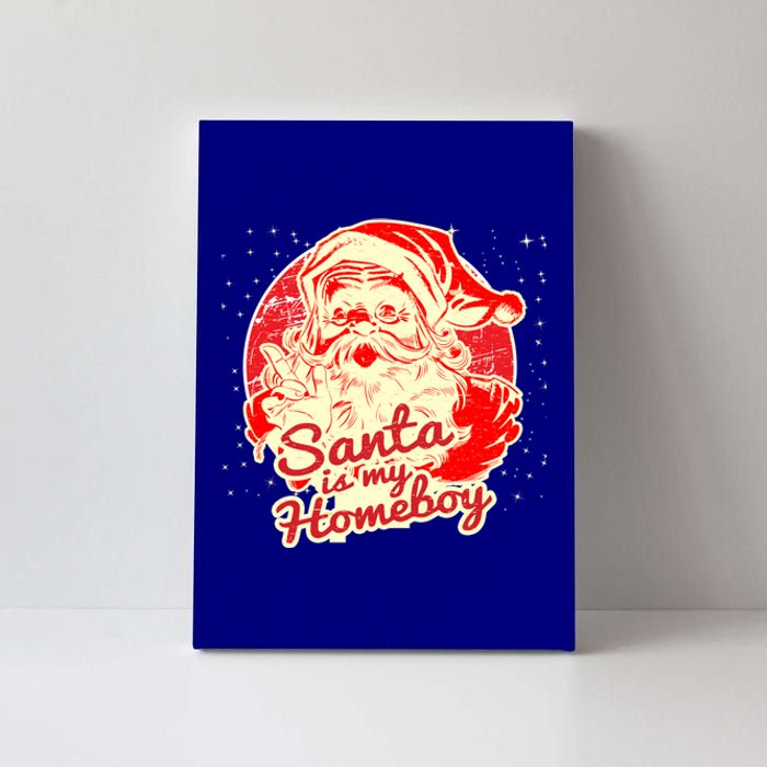 Santa Is My Homeboy Retro Vintage Santa Claus Gift Canvas