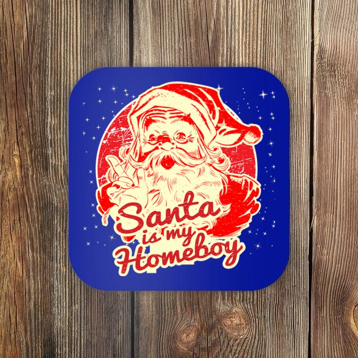 Santa Is My Homeboy Retro Vintage Santa Claus Gift Coaster