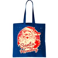 Santa Is My Homeboy Retro Vintage Santa Claus Gift Tote Bag