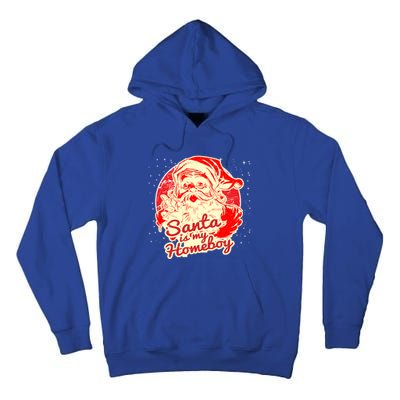 Santa Is My Homeboy Retro Vintage Santa Claus Gift Tall Hoodie