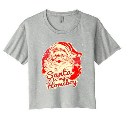 Santa Is My Homeboy Retro Vintage Santa Claus Gift Women's Crop Top Tee